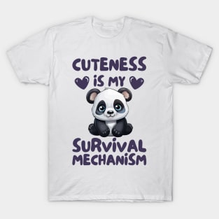 cuteness is my survival mechanism cute funny panda T-Shirt